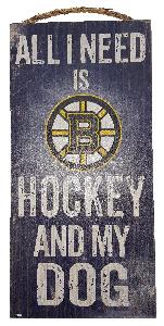 BRUINS HOCKEY/MY DOG SIGN