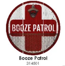 CAP CATCHER / BOTTLE OPENER - BOOZE PATROL - 14" DIAMETER